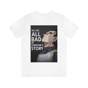 VEGETA WE ARE ALL BAD T-SHIRT VEGETA WE ARE ALL BAD T-SHIRT