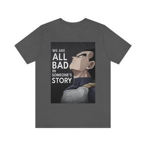 VEGETA WE ARE ALL BAD T-SHIRT VEGETA WE ARE ALL BAD T-SHIRT